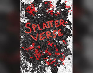 Splatterverse   - A splattery sphere for the worlds other favorite RPG Troika! 