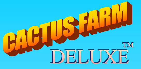 Cactus Farm Deluxe