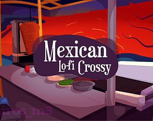 Mexican Lo-fi Crossy