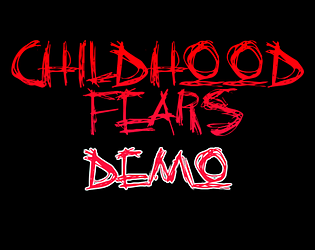 Childhood Fears (Demo)