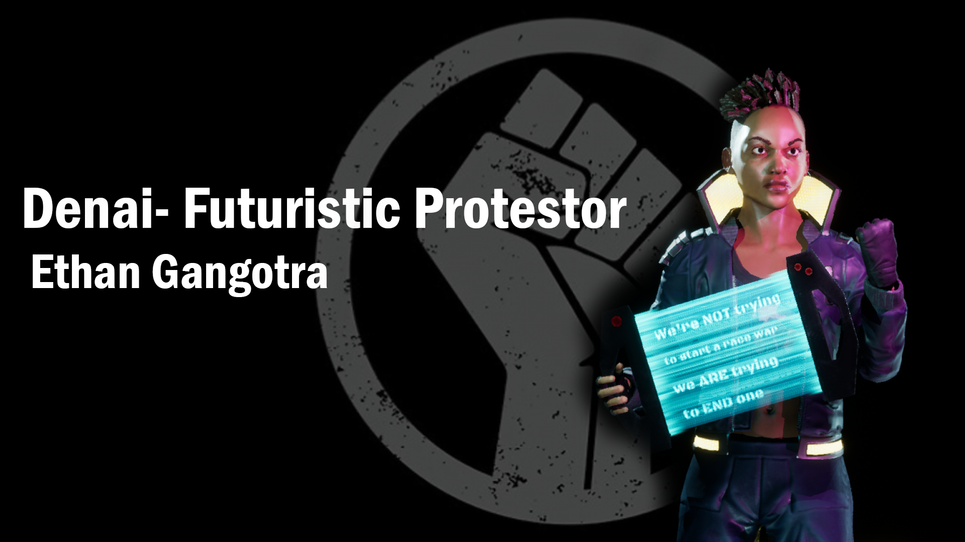 Denai- Futuristic Protester