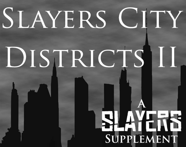 Cover image for Slayers City Districts II