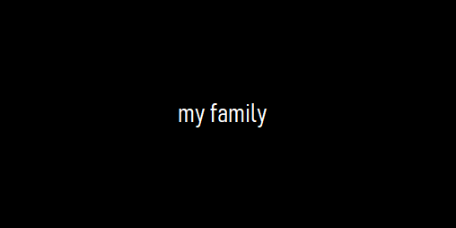 Cover image for My Family - Text Jam 2021