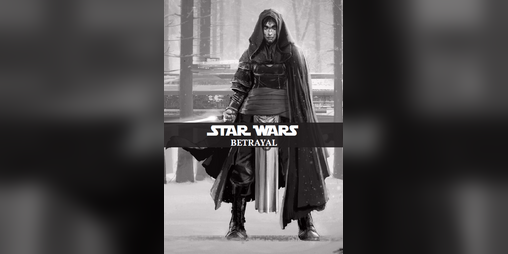 Cover image for Star Wars Betrayal