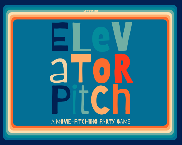 Elevator Pitch - A Party Game - Launch! - Elevator Pitch by Long Games