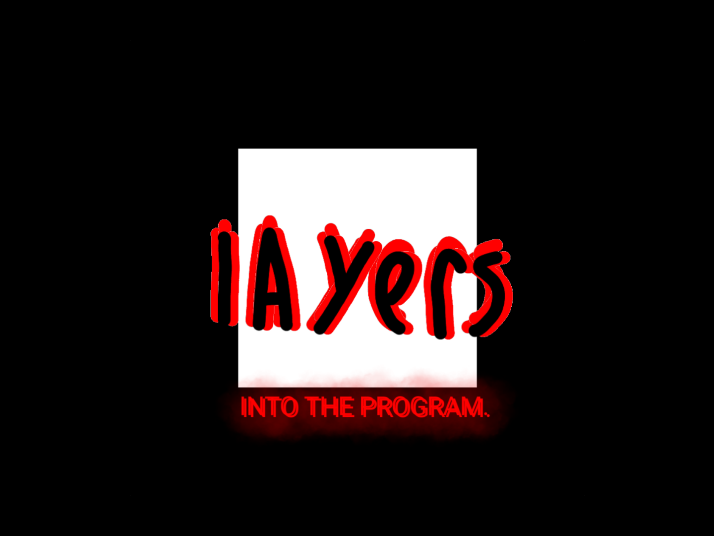 LAYERS: into the program