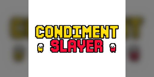Cover image for Condiment Slayer