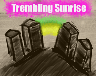 Trembling Sunrise