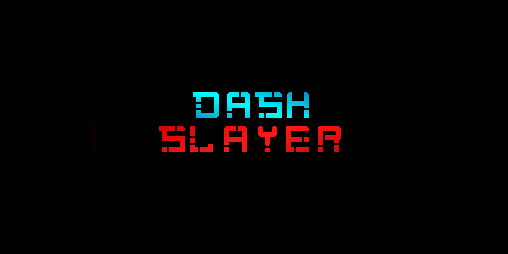 Cover image for Dash Slayer