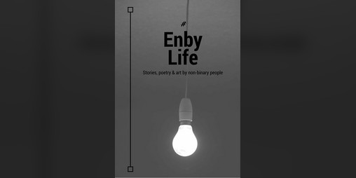 Cover image for #EnbyLife zine