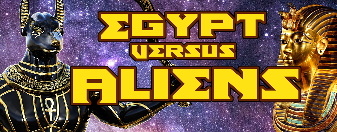 Egypt vs. Aliens