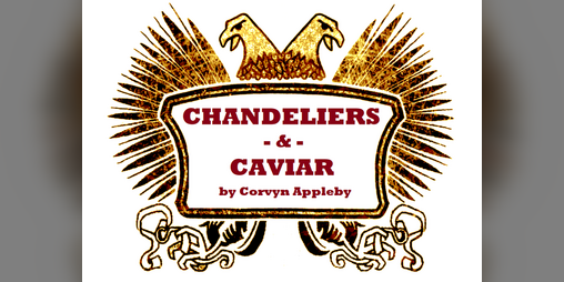 Cover image for Chandeliers and Caviar