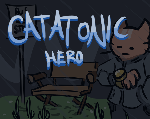 Catatonic Hero