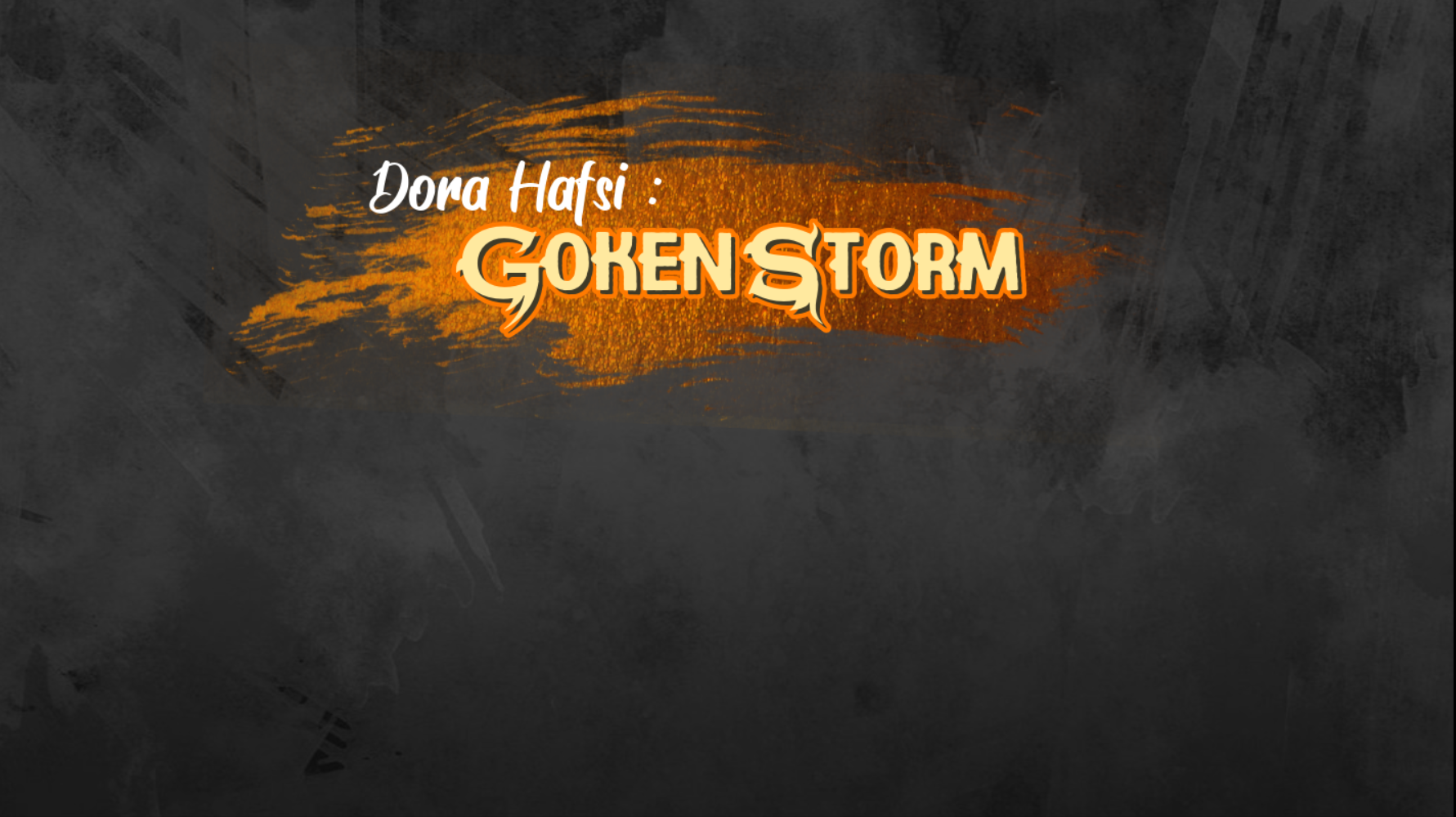 Dora : Goken Storm