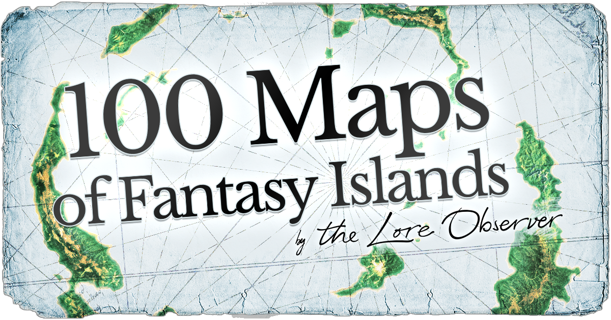100 Maps of Fantasy Islands