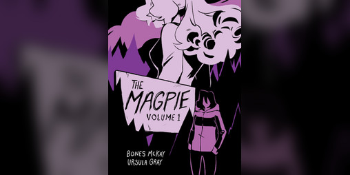 Cover image for The Magpie: Volume 1