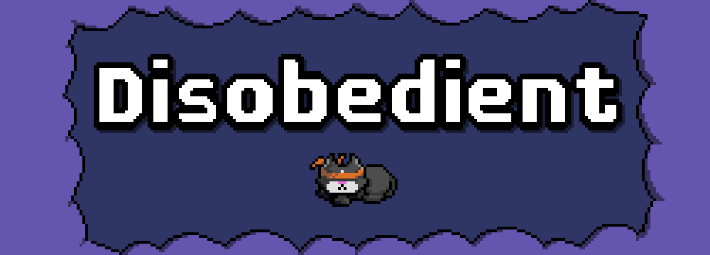 Disobedient