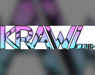Krawl   - We ended the world, and all we got was this lousy job 
