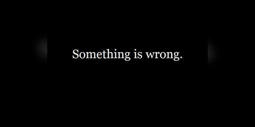 Cover image for Something is wrong.