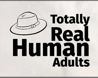 Totally Real Human Adults   - Overcoated & Underhanded 