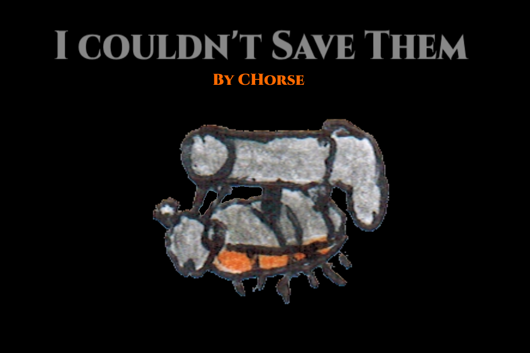 I Could Not Save Them