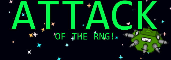 Attack of the RNG!