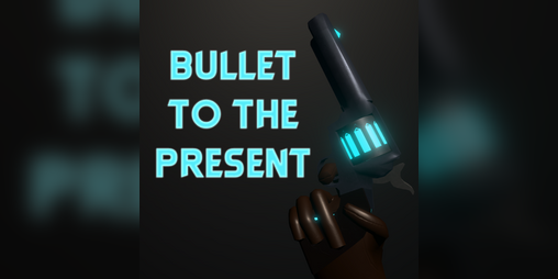 Cover image for Bullet to the Present