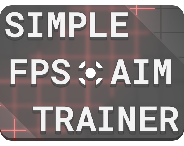 Simple FPS Aim Trainer by TapHazardGames - Play Online - Game Jolt