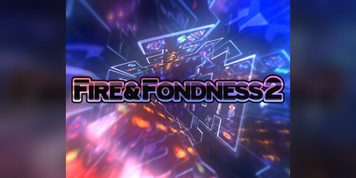 Cover image for Fire & Fondness 2