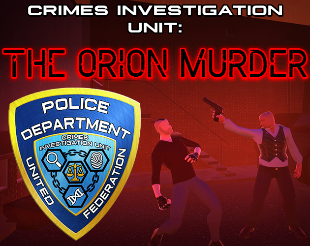 Crimes Investigation Unit: The Orion Murder