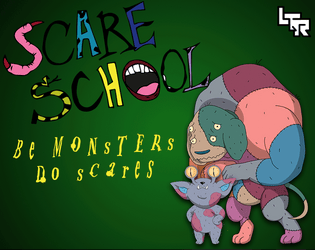 Scare School   - Be monsters, do scares 