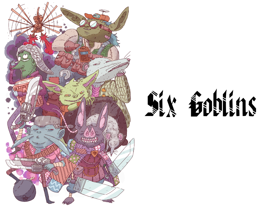 Six Goblins