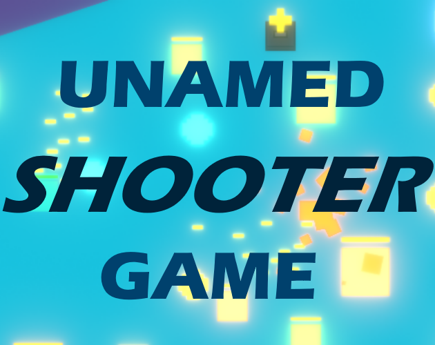 Unamed Shooter Game