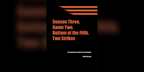 Cover image for Season Three, Game Two, Bottom of the Fifth, Two Strikes