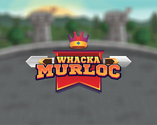 WhackAMurloc