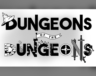 Dungeons of the Dungeons   - A one-page dungeon diving game 