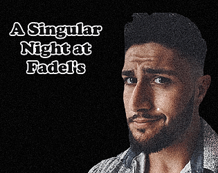 A Singular Night At Fadel's
