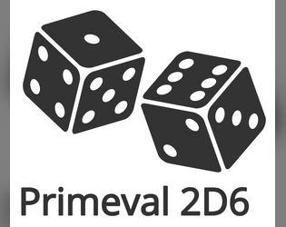 Primeval 2D6   - FKR tabletop rpg 