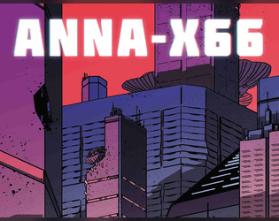 ANNA-X66 (ashcan edition)   - A post-apocalyptic setting hack for Electric Bastionland 