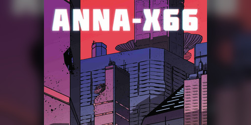 Cover image for ANNA-X66 (ashcan edition)