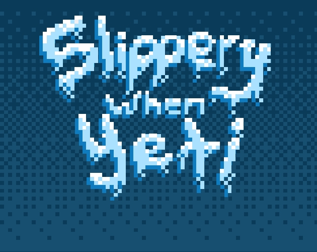 Cover image for Slippery When Yeti