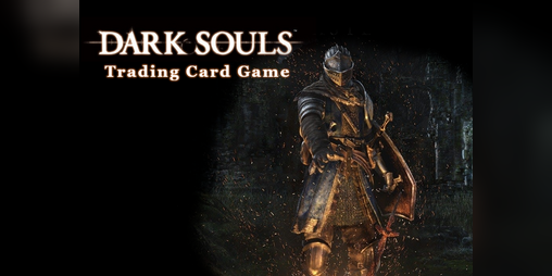 Cover image for Dark Souls TCG [WIP]