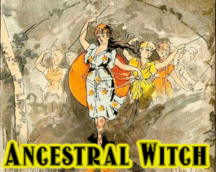 Ancestral Witch: 5e Player Character Race / Ancestry   - A witch player character ancestry for 5e 