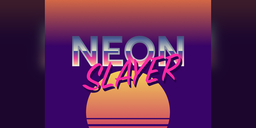Cover image for NEON SLAYER (Classic)