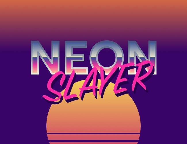 Cover image for NEON SLAYER (Classic)