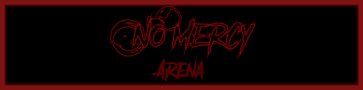 No Mercy "Arena"