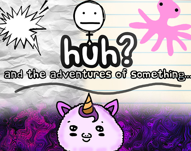 Cover image for HuH: and the adventures of something