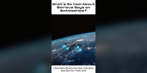 Cover image for What's So Cool About Glorious Gays on Battleships?