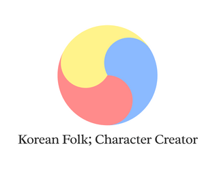 Korean Folk; Character Creator   - A  bookmark-sized character creator based on Korean folk culture. 