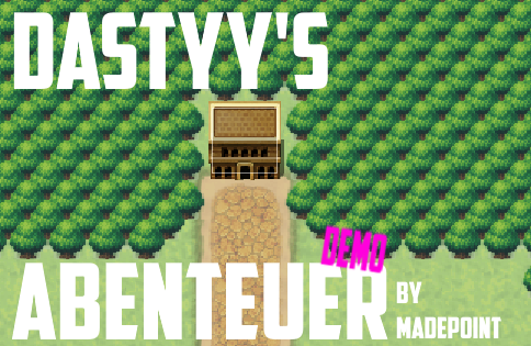 Dastyy's Abenteuer